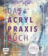 E-Book (epub) Das Acryl-Praxisbuch von Anita Hörskens