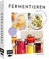 Fester Einband Fermentieren Twist your Taste! von Nadine Schünemann