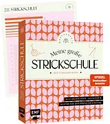 Fester Einband Meine große Strickschule  Das Standardwerk von Maschenfein  mit praktischem Nadelmaß von Marisa Nöldeke