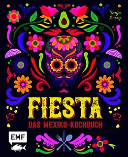 E-Book (epub) Fiesta  Das Mexiko-Kochbuch von Tanja Dusy