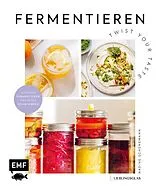 E-Book (epub) Fermentieren  Twist your Taste! von Nadine Schünemann