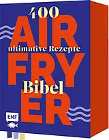 Fester Einband Die Airfryer-Bibel von 