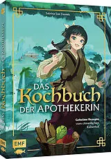 Fester Einband Das Kochbuch der Apothekerin von Sabrina Sue Daniels