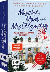 Kartonierter Einband Masche, Mord und Mistelzweig  Miss Fiona Doyle ermittelt: Ein Adventskrimi von Sandra Andrea Huber, Claudia Eisenkolb