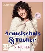 Fester Einband Ärmelschals und Tücher stricken mit JoJoKnitwear von Ane Marie Ambt Kofod