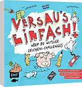 Kartonierter Einband Versau's einfach! Dein unperfekter Kritzel-Block von Micha Marx