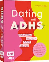 Fester Einband Dating mit ADHS  Dopaminrausch oder Liebe? von Alina Maria Rüb