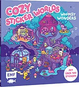 Kartonierter Einband Cozy Sticker Worlds Whimsy Wonders von