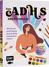 Kartonierter Einband Dein ADHS-Kreativbuch von Laura Vogel