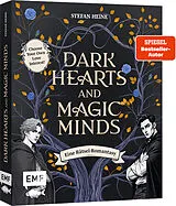 Kartonierter Einband Dark Hearts & Magic Minds  Eine Rätsel-Romantasy von Stefan Heine