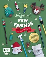 E-Book (epub) Amigurumi Pen Friends  Colorful Christmas von 