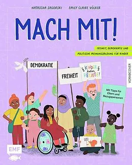 E-Book (epub) Mach mit! Freiheit, Demokratie und politische Meinungsbildung für Kinder ab 5 Jahren von Natascha Sagorski