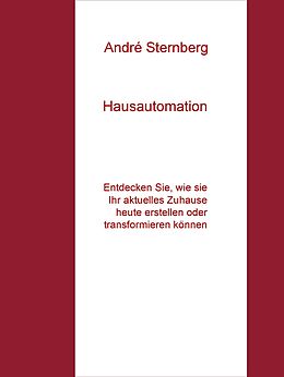 E-Book (epub) Hausautomation von André Sternberg