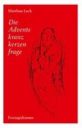 E-Book (epub) Die Adventskranzkerzenfrage von Matthias Luck