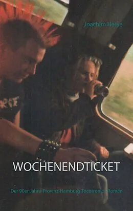 E-Book (epub) Wochenendticket von Joachim Hesse