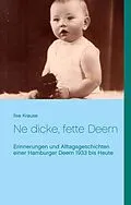 E-Book (epub) Ne dicke, fette Deern von Ilse Krause