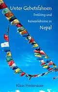E-Book (epub) Unter Gebetsfahnen von Klaus Hessenauer