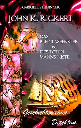 E-Book (epub) John K. Rickert von Gabriele Steininger