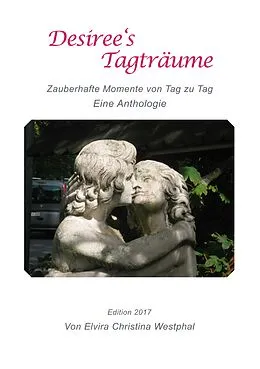 E-Book (epub) Desiree's Tagträume von Elvira Christina Westphal