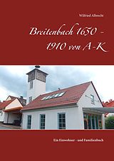E-Book (epub) Breitenbach 1650 - 1910 von A-K von Wilfried Albrecht