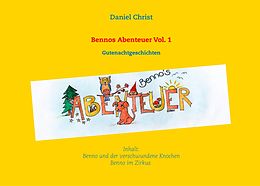 E-Book (epub) Bennos Abenteuer Vol.1 von Daniel Christ