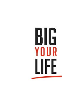 E-Book (epub) Big Your Life von Roger Basler, Giovanni Rotondaro
