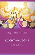 E-Book (epub) Licht-Blicke von Magda Maria Schüeli