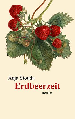 E-Book (epub) Erdbeerzeit von Anja Siouda