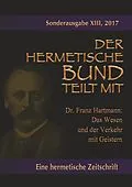 E-Book (epub) Das Wesen und der Verkehr mit Geistern von Franz Hartmann