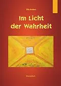 E-Book (epub) Im Licht der Wahrheit von Ella Anders
