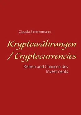 E-Book (epub) Kryptowährungen / Cryptocurrencies von Claudia Zimmermann