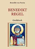 E-Book (epub) Die Benediktregel. Regel des heiligen Vaters Benedikt im Großdruck. von Benedikt von Nursia