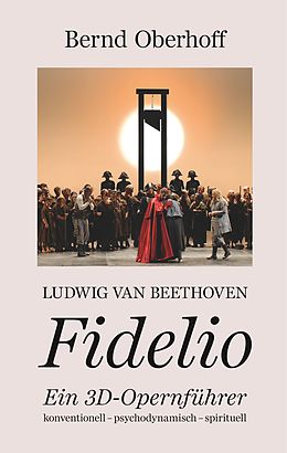 E-Book (epub) Ludwig van Beethoven - Fidelio von Bernd Oberhoff