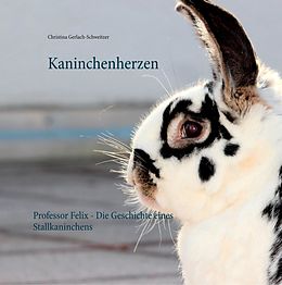 E-Book (epub) Kaninchenherzen von Christina Gerlach-Schweitzer