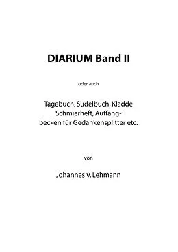 E-Book (epub) Diarium II von Johannes von Lehmann