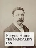 E-Book (epub) The Mandarin's Fan von Fergus Hume