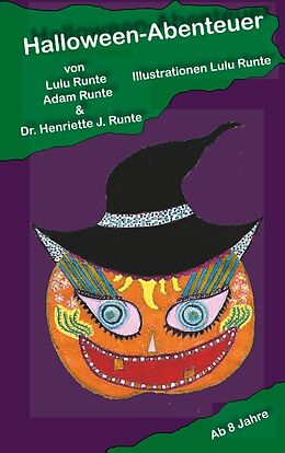 Kartonierter Einband Halloween-Abenteuer von Henriette Runte, Lulu Runte, Adam Runte