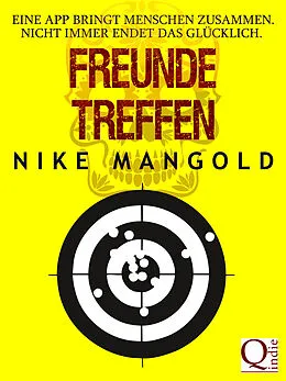 E-Book (epub) Freunde treffen von Nike Mangold