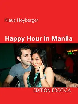 E-Book (epub) Happy Hour in Manila von Klaus Hoyberger
