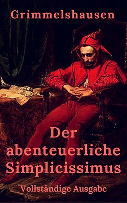 E-Book (epub) Der abenteuerliche Simplicissimus von Hans Jakob Christoffel von Grimmelshausen