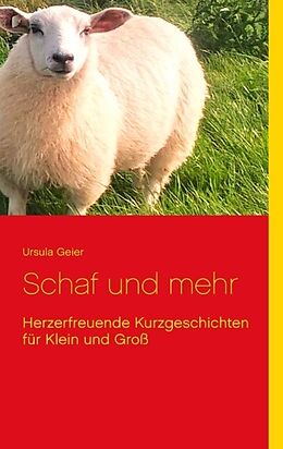 Kartonierter Einband Schaf und mehr von Ursula Geier