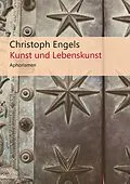 E-Book (epub) Kunst und Lebenskunst von Christoph Engels