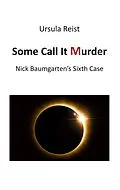 E-Book (epub) Some Call it Murder von Ursula Reist