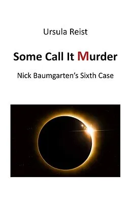 E-Book (epub) Some Call it Murder von Ursula Reist