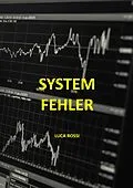 E-Book (epub) Systemfehler von Luca Rossi