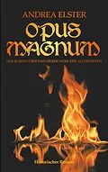 E-Book (epub) Opus Magnum von Andrea Elster