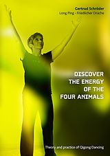 eBook (epub) Discover the energy of the four animals de Gertrud Schröder