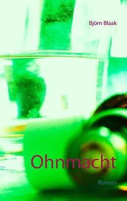 E-Book (epub) Ohnmacht von Björn Blaak