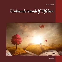 E-Book (epub) Einhundertundelf Elfchen von Barbara Ohl