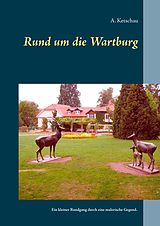 E-Book (epub) Rund um die Wartburg von A. Ketschau